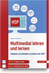 Multimedial lehren und lernen : Digitale Lerninhalte erstellen mit H5P