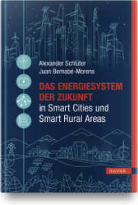 Das Energiesystem der Zukunft in Smart Cities und Smart Rural Areas （2021. 400 S. Komplett in Farbe. 247 mm）