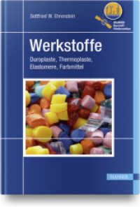 Werkstoffe : Duroplaste, Thermoplaste, Elastomere, Farbmittel (EKS) （2025. 200 S. Komplett in Farbe）