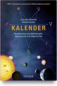 Kalender - Kunstwerke aus Mathematik, Astronomie und Geschichte （2021. 258 S. Komplett in Farbe. 241 mm）
