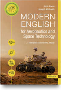 Modern English for Aeronautics and Space Technology （2. Aufl. 2021. XII, 229 S. 241 mm）