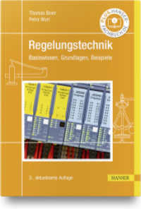 Regelungstechnik : Basiswissen, Grundlagen, Beispiele （3. Aufl. 2022. 288 S. 243 mm）