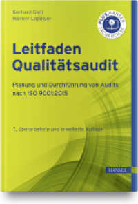 Leitfaden Qualitätsaudit : Planung und Durchführung von Audits nach ISO 9001:2015 （7. Aufl. 2022. 376 S. 247 mm）