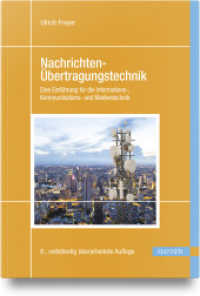 Nachrichten-Übertragungstechnik : Eine Einführung für die Informations-, Kommunikations- und Medientechnik （8. Aufl. 2024. 520 S. 241 mm）