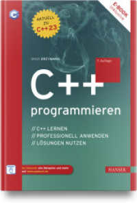 C++ programmieren : C++ lernen - professionell anwenden - Lösungen nutzen （7. Aufl. 2023. 1016 S. 247 mm）