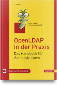 OpenLDAP in der Praxis : Das Handbuch für Administratoren （2. Aufl. 2023. 484 S. 247 mm）