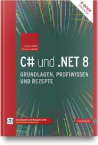 C# und .NET 8 - Grundlagen, Profiwissen und Rezepte, m. 1 Buch, m. 1 E-Book （2024. 1080 S.）