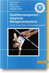 Qualitätsmanagement - Integrierte Managementsysteme : Umwelt, Energie, Arbeits- und Informationssicherheit （2024. 300 S. Komplett in Farbe）