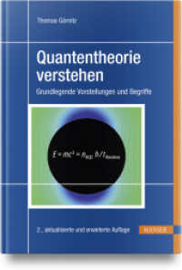 Quantentheorie verstehen : Grundlegende Vorstellungen und Begriffe （2. Aufl. 2024. 818 S. 245 mm）