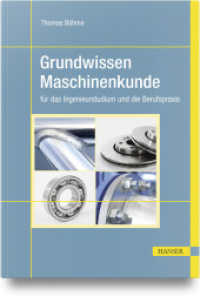 Grundwissen Maschinenkunde : für das Ingenieurstudium und die Berufspraxis （2025. 350 S.）