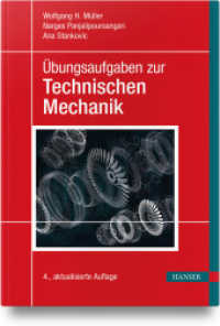 Übungsaufgaben zur Technischen Mechanik （4. Aufl. 2025. 350 S.）