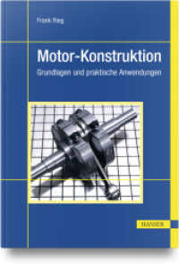 Motor-Konstruktion : Grundlagen und praktische Anwendungen （2024. 392 S. Komplett in Farbe. 240 mm）