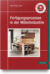 Fertigungsprozesse in der Möbelindustrie （2025. 506 S. 240 mm）