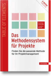 Das Methodensystem für Projekte : Finden Sie die passende Methode für Ihr Projektmanagement （2025. 330 S. komplett in Farbe. 216 mm）