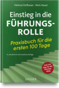 Einstieg in die Führungsrolle : Praxisbuch für die ersten 100 Tage （9. Aufl. 2025. 420 S.）