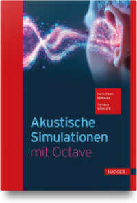 Akustische Simulationen mit Octave （2025. 250 S. Komplett in Farbe）