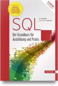 SQL : Der Grundkurs f&uuml;r Ausbildung und Praxis. Mit Beispielen in MySQL/MariaDB, PostgreSQL und T-SQL （6. Aufl.）