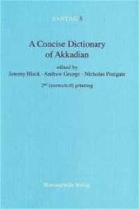 A Concise Dictionary of Akkadian (Santag 5) （2., überarb. Aufl. 2000. 450 S. 24 cm）