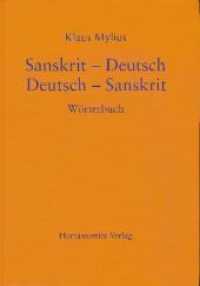 Sanskrit-Deutsch /Deutsch-Sanskrit : Wörterbuch （Unveränd. Neuaufl. 2005. 905 S. 24 cm）