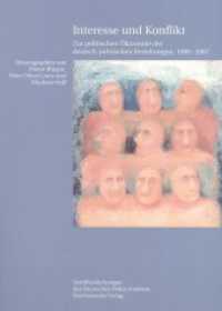 Interesse und Konflikt : Zur politischen Ökonomie der deutsch-polnischen Beziehungen, 1900-2007 (Veröffentlichungen des Deutschen Polen-Instituts, Darmstadt 25) （2008. 339 S. m. 4 SW-Abb., 3 Ktn. 24 cm）