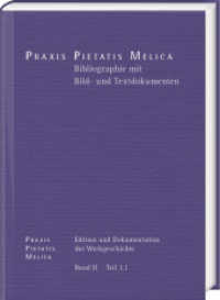 Johann Crüger: PRAXIS PIETATIS MELICA. Edition und Dokumentation der Werkgeschichte : Band II, Teil 1,1: Bibliographie mit Bild- und Textdokumenten unter Mitarbeit von Maik Richter im Auftrag der Franckeschen Stiftungen （2024. LIV, 786 S. 318 Abb. 27.5 cm）