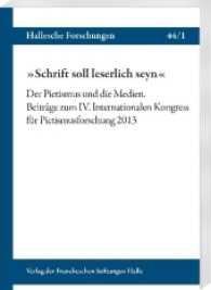 "Schrift soll leserlich seyn". Der Pietismus und die Medien, 2 Bde. : Beiträge zum IV. Internationalen Kongress für Pietismusforschung 2013 (Hallesche Forschungen .44/1) （2016. XXI, 818 S. 1 Schaubilder, 1 Diagr., 42 Abb., 6 Tabellen. 23 cm）