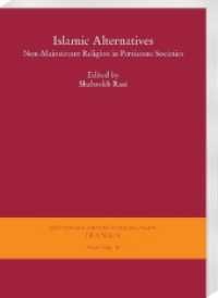 Islamic Alternatives : Non-Mainstream Religion in Persianate Societies (Göttinger Orientforschungen, III. Reihe: Iranica, Neue Folge Bd.16/3) （2017. VIII, 238 p. w. 1 ill, 54 figures, 24 plates. 24 cm）