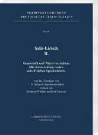 Salis-Livisch II. (Veröffentlichungen der Societas Uralo-Altaica .89) （2018. 404 S. 4 Tabellen. 24 cm）