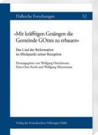 "Mit kräfftigen Gesängen die Gemeinde GOttes zu erbauen" : Das Lied der Reformation im Blickpunkt seiner Rezeption (Hallesche Forschungen .52) （2019. XVII, 410 S. 71 Abb. und Notenbeispiele. 23 cm）