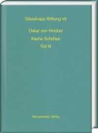 Kleine Schriften Tl.3 (Veröffentlichungen der Glasenapp-Stiftung .49) （2019. LII, 706 S. 38 Abb. 21.8 cm）