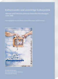 Kulturtransfer und auswärtige Kulturpolitik : Akteure und Faktoren polnisch-deutscher Beziehungen 1949-1990 (Veröffentlichungen des Deutschen Polen-Instituts, Darmstadt 38) （2023. VI, 200 S. 33 Abb., 3 Tabellen. 24 cm）