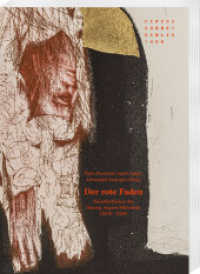 Der rote Faden : Künstlerbücher der Herzog August Bibliothek (2000-2020) （2023. 78 S. 38 Farbabb., 2 Klapptafeln. 23.1 cm）