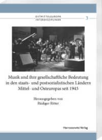Musik und ihre gesellschaftliche Bedeutung in den staats- und postsozialistischen Ländern Mittel- und Osteuropas seit 19 (Ostmitteleuropa interdisziplinär 3) （2023. 458 S. 16 Abb., 5 Karten, 2 Tabellen. 23 cm）