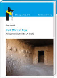 Tomb M12.3 at Asyut : A unique testimony from the 12th Dynasty. With contributions by Ursula Verhoeven and Jannik Korte, Claudia Maderna-Sieben, Joachim Friedrich Quack, Fabian Wespi (The Asyut Project 19) （2024. VI, 118 S. 14 plates, 6 coloured A4 folding plates (in triangula）