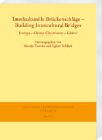 Interkulturelle Brückenschläge - Building Intercultural Bridges : Europa - Oriens Christianus - Global (Göttinger Orientforschungen, I. Reihe: Syriaca 70) （2024. 284 S. 5 Abb., 2 Diagramme, 1 Karte, 5 Tabellen. 24 cm）