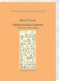 Altbabylonisches Lehrbuch : Fünfte, überarbeitete Auflage (Porta Linguarum Orientalium. Neue Serie 23) （2025. XX S. 1 Diagramm, 66 Tabellen. 24 cm）