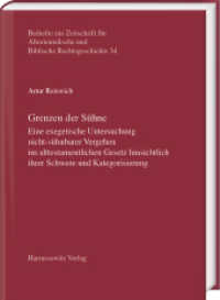 Grenzen der S&uuml;hne : Eine exegetische Untersuchung nicht-s&uuml;hnbarer Vergehen im alttestamentlichen Gesetz hinsichtlich ihrer Schwere und Kategorisierung
