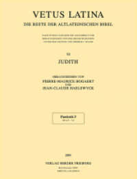 Vetus Latina Fasc.3 : Jdt 4,9 - 7,4 (Vetus Latina 7/2) （1. Auflage. 2019. 80 S. 315.00 mm）