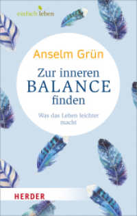 Zur inneren Balance finden : Was das Leben leichter macht (Einfach leben) （1. Auflage. 2017. 160 S. 190.00 mm）