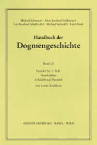 Handbuch der Dogmengeschichte. .III/5a(1) Handbuch der Dogmengeschichte : In Schrift und Patristik （1. Auflage. 2016. 688 S. 265.00 mm）