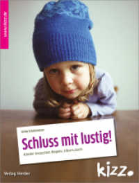 "Schluss mit lustig!" : Kinder brauchen Regeln, Eltern auch （1. Auflage. 2018. 64 S. durchgeh. vierfarbig. 260.00 mm）