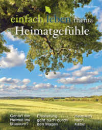 Heimatgefühle (einfach leben, thema) （2019. 44 S. m. Abb. 280.00 mm）