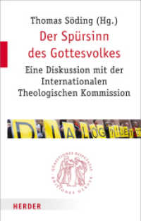 Der Spürsinn des Gottesvolkes : Eine Diskussion mit der Internationalen Theologischen Kommission (Quaestiones disputatae 281) （1. Auflage. 2016. 352 S. 215.00 mm）