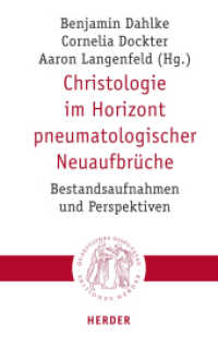 Christologie im Horizont pneumatologischer Neuaufbrüche : Bestandsaufnahmen und Perspektiven (Quaestiones disputatae 325) （1. Auflage. 2022. 344 S. 215.00 mm）