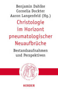 Christologie im Horizont pneumatologischer Neuaufbrüche : Bestandsaufnahmen und Perspektiven (Quaestiones disputatae 325) （1. Auflage. 2022. 344 S. 215.00 mm）