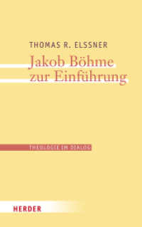 Jakob Böhme zur Einführung (Theologie im Dialog 33) （1. Auflage. 2025. 160 S. 215.00 mm）