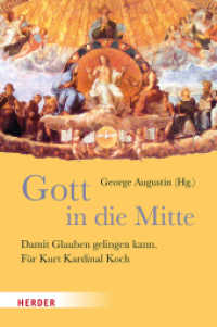 Gott in die Mitte : Damit Glauben gelingen kann. Für Kurt Kardinal Koch （1. Auflage. 2025. 336 S. 227.00 mm）