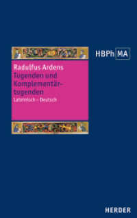 Speculum universale. Auswahl aus den B&uuml;chern VII-XIV. Tugenden und Komplement&auml;rtugenden : Lateinisch - Deutsch. Herausgegeben, &uuml;bersetzt und eingeleitet von Stephan Ernst (Herders Bibliothek der Philosophie des Mittelalters 4. Serie) （1. Auflage）