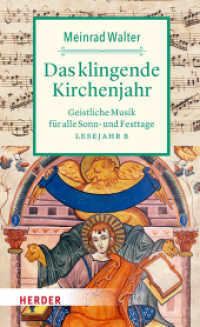 Das klingende Kirchenjahr : Geistliche Musik f&uuml;r alle Sonn- und Festtage. Lesejahr B （1. Auflage）