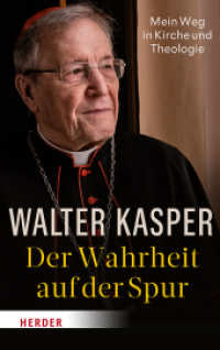 Der Wahrheit auf der Spur : Mein Weg in Kirche und Theologie （1. Auflage. 2025. 208 S. 215.00 mm）